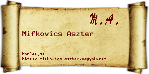 Mifkovics Aszter névjegykártya